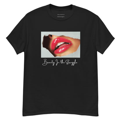 Beauty In The Struggle T-Shirt